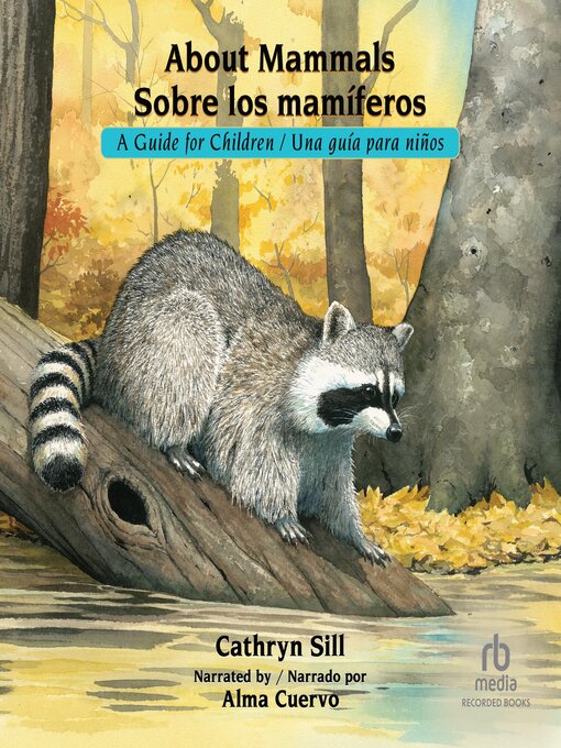 Title details for About Mammals / Sobre los mamiferos by Cathryn Sill - Available